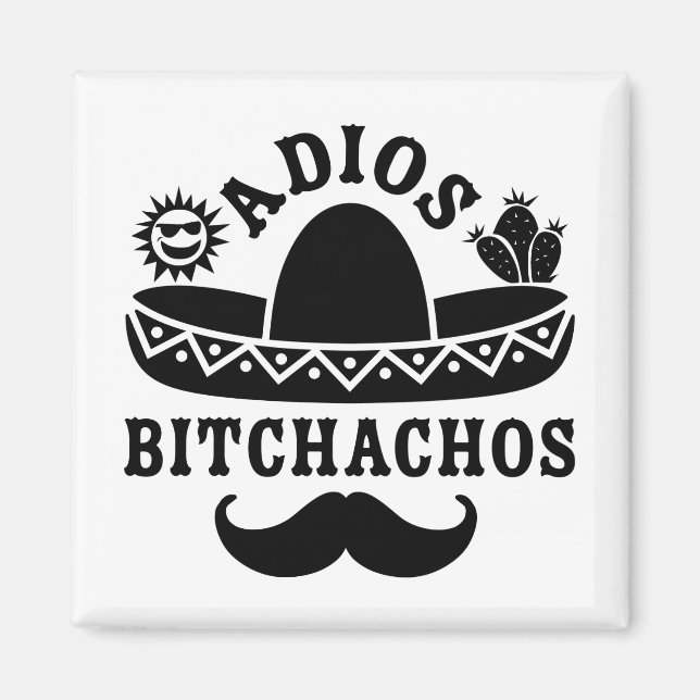 Adios Beaches Funny Quote Magnet (Front)