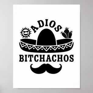 Adios Beaches Funny Quote Poster