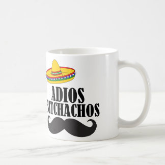 adios bitchachos coffee mug