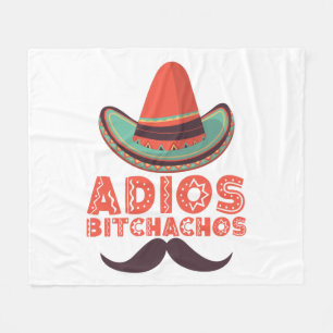 Adios Bitchachos Sombrero Retro Cinco De Mayo Fleece Blanket