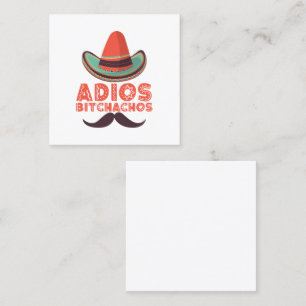 Adios Bitchachos Sombrero Retro Cinco De Mayo Square Business Card