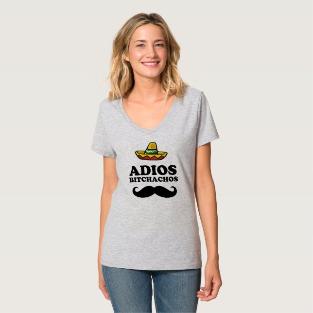 ADIOS BITCHACHOS T-Shirt (Front Full)