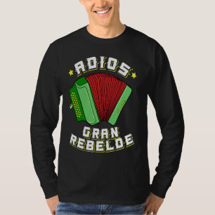 Adios Gran Rebelde Latino Mexican Spanish Cumbia T-Shirt