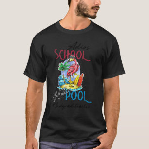 Adios School Hello Pool Summer Flamingo Teacher 3r T-Shirt