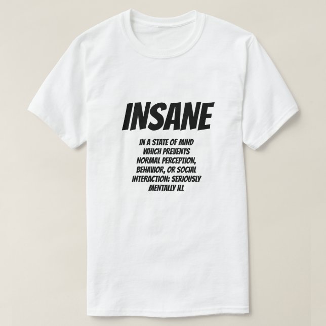 Adjective: Insane T-Shirt (Design Front)