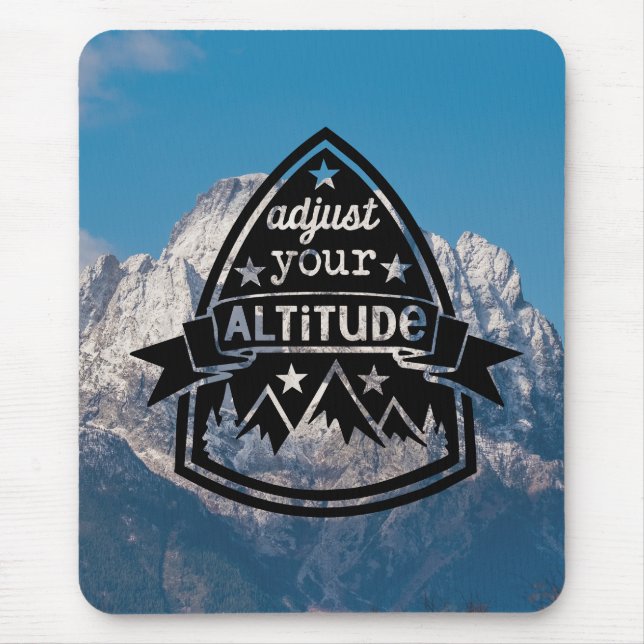 Adjust Your Altitude Mouse Mat (Front)