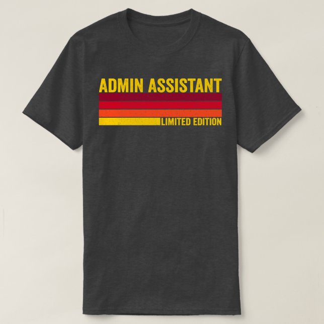 Admin Assistant T-Shirt (Design Front)