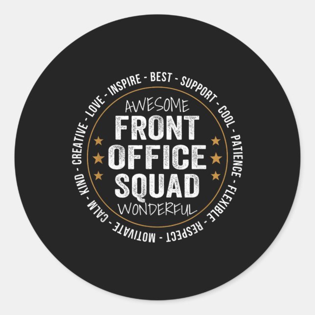 Admin Istant Funny Front Office Squad School Staff Classic Round Sticker (Front)