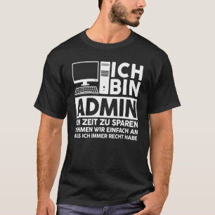 Admin It Expert Computer Science  Sayings T-Shirt