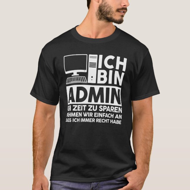 Admin It Expert Computer Science  Sayings T-Shirt (Front)