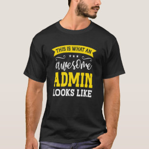 Admin Job Title Employee Funny Worker Profession A T-Shirt