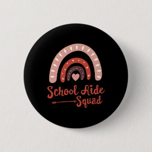 Admin School Aide Squad Funny Ck To School Teacher 6 Cm Round Badge