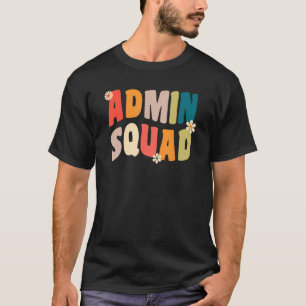 Admin Squad Administrative Assistant For School Se T-Shirt