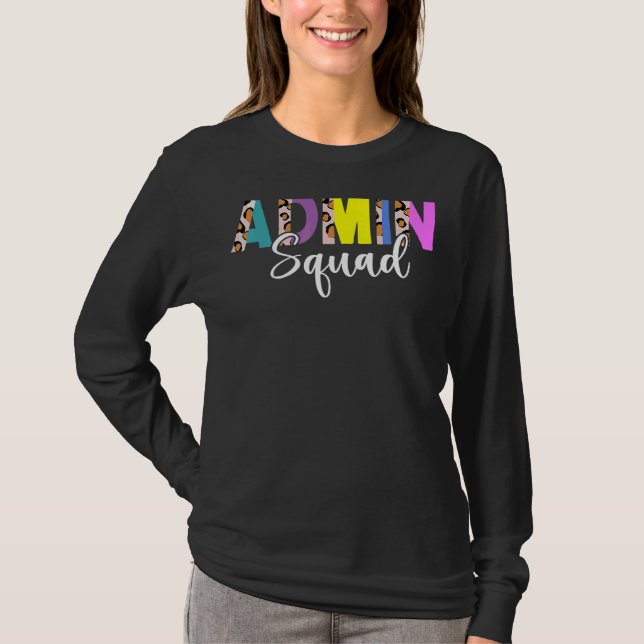Admin Squad Assistant Leopard Administrator Office T-Shirt (Front)
