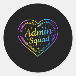 Admin Squad Definition Admin Istant Crew Back To S Classic Round Sticker