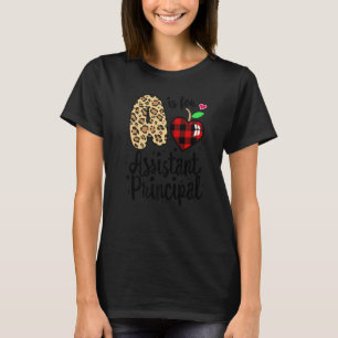 Admin Squad Leopard A Is For Assistant Principal B T-Shirt