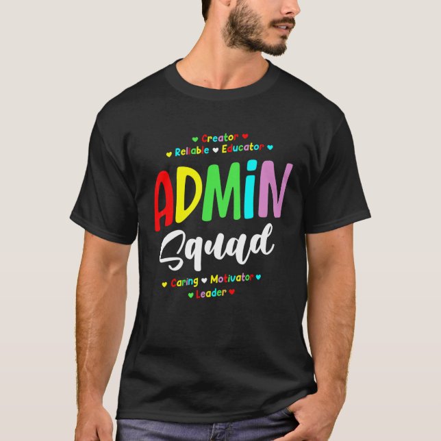 Admin Squad School Admin Assistant Principal Admin T-Shirt (Front)