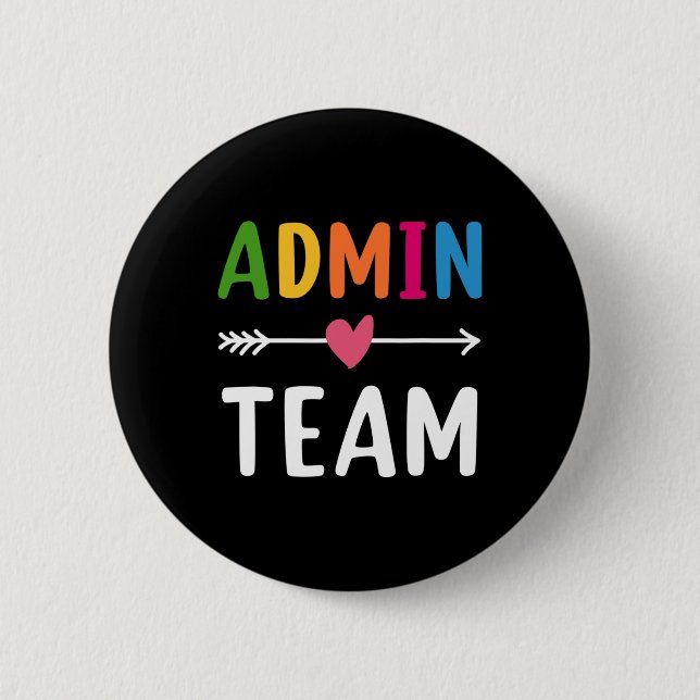 Admin Team Back To School Matching Group Squad  6 Cm Round Badge (Front)