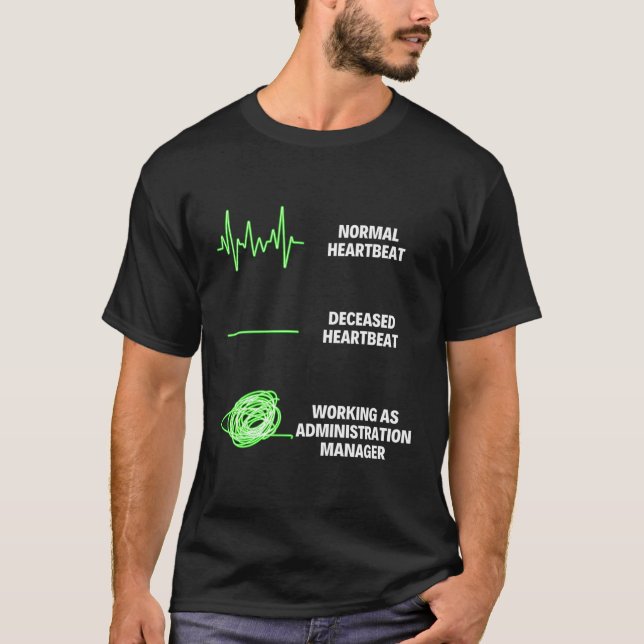 Administration Ager Worker Admin Ager T-Shirt (Front)