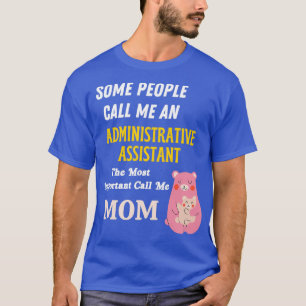 Administrative assistant 12 T-Shirt