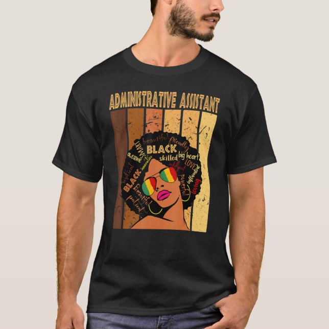 Administrative Assistant Afro African Black Histor T-Shirt (Front)