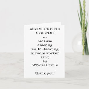 Administrative Assistant Appreciation Card