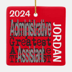 Administrative Assistant Extraordinaire CUSTOM Ceramic Ornament
