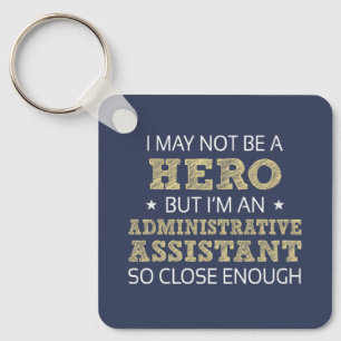 Administrative Assistant Humor Novelty Key Ring
