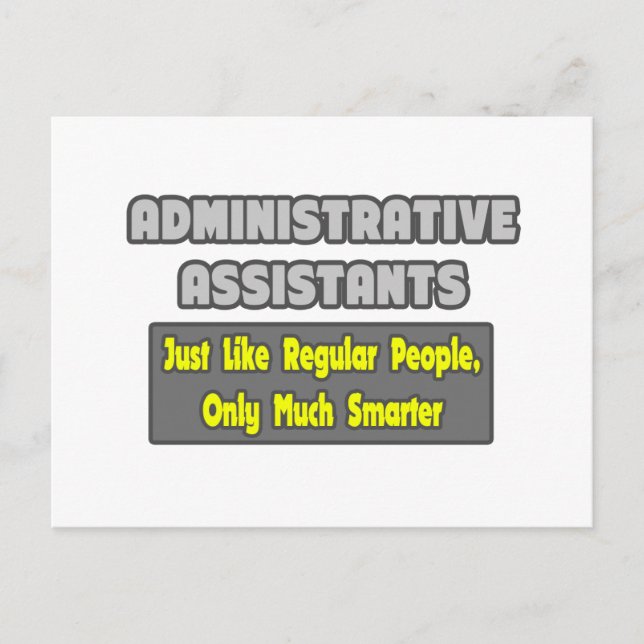 Administrative Assistants...Smarter Postcard (Front)