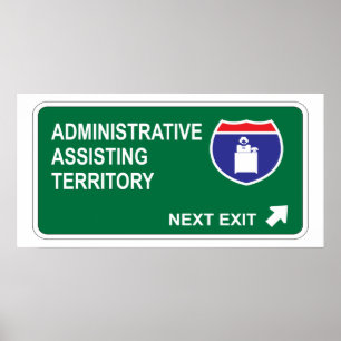 Administrative Assisting Next Exit Poster