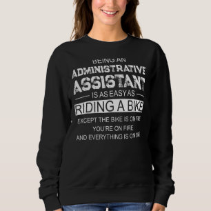 Administrative Professional Admin Assistant Office Sweatshirt