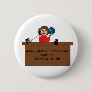 Administrative Professional World Cute Personalise 6 Cm Round Badge