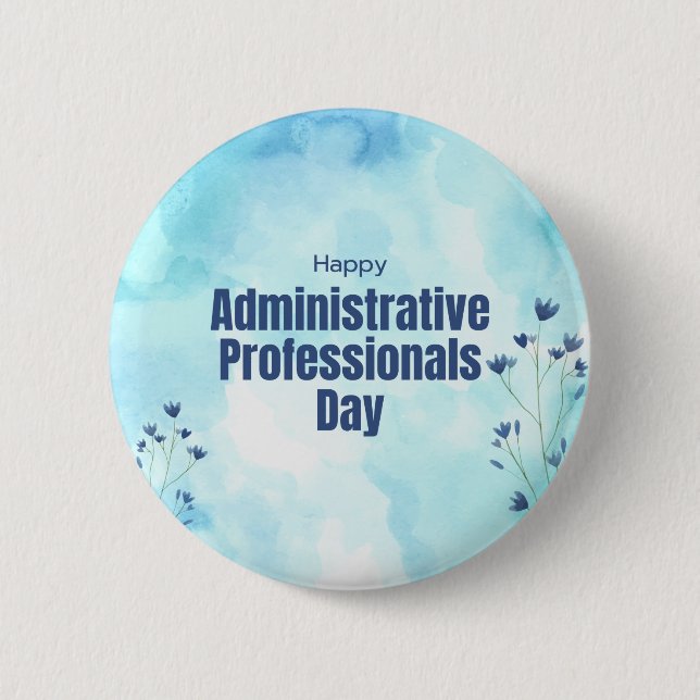Administrative Professionals Day 6 Cm Round Badge (Front)