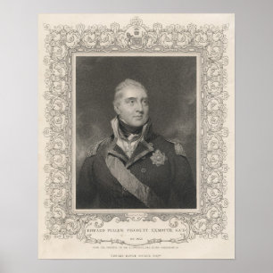 Admiral Sir Edward Pellew, c.1810 Poster
