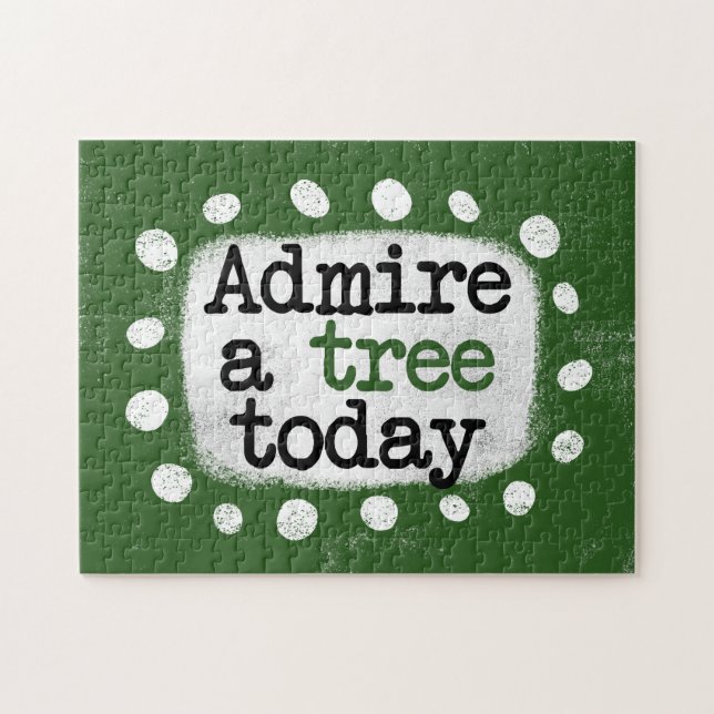 Admire A Tree Today Jigsaw Puzzle (Horizontal)