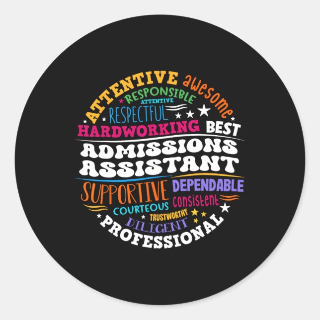 Admissions Istant Squad Life Teacher Appreciation  Classic Round Sticker (Front)