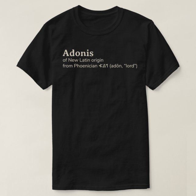 Adonis name etymology T-Shirt (Design Front)