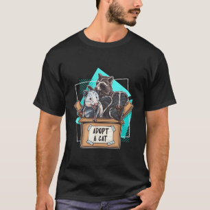 Adopt A Cat Racoon Opossum Skunk Trash Pandas Str T-Shirt