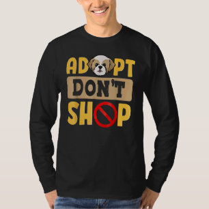 Adopt A Dog  Dog Parents Rescue Dogs T-Shirt