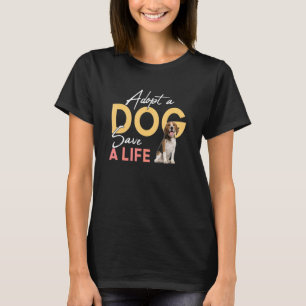Adopt A Dog Save A Life Rescue Beagle T-Shirt