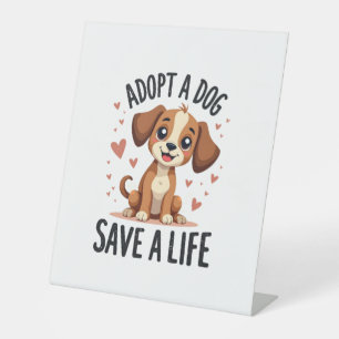 Adopt A Dog Save A Life Vintage Cute Puppy Rescue Pedestal Sign