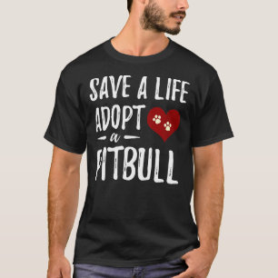 Adopt A Pitbull Funny Rescue Dog Mom T-Shirt