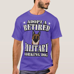 Adopt a Retired Military Working Dog Belgian Malin T-Shirt
