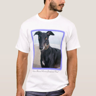 Adopt a Retired Racing Greyhound Today T-Shirt