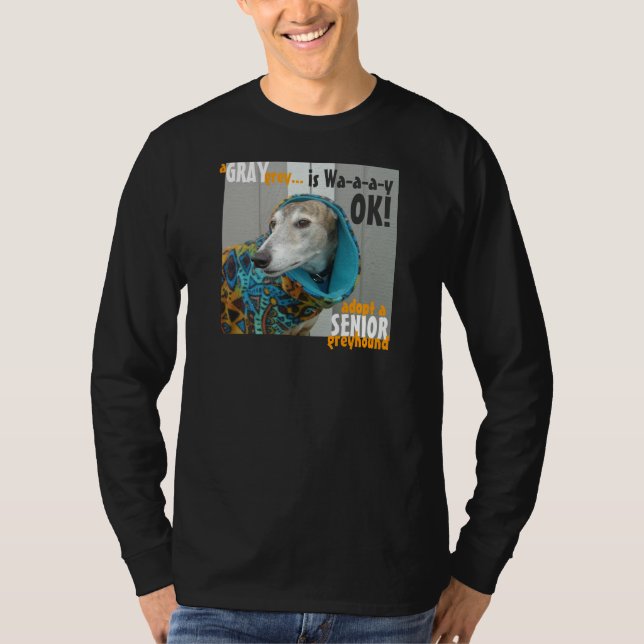 Adopt a Senior Greyhound T-Shirt (Front)