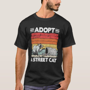 Adopt A Street Cat  Racoon  1 T-Shirt