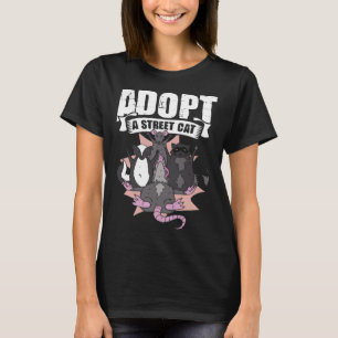 Adopt A Street Cat Street Cat Trash Animal Possum T-Shirt