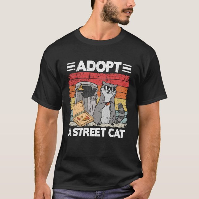 Adopt A Street Cat Trash Can Garbage Panda Pizza R T-Shirt (Front)