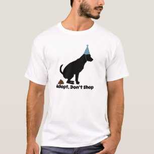 Adopt, Don’t Shop   Rescue Pet Advocacy T-Shirt