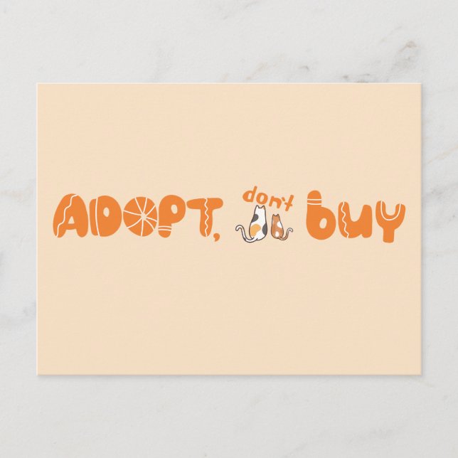 Adopt, Don't Buy  Cat Lover Postcard (Front)
